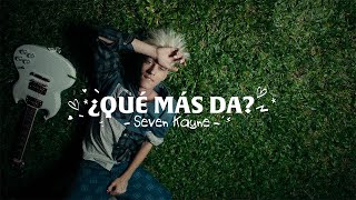 SEVEN KAYNE  06 Que Mas Da Visualizer [upl. by Dinnie536]