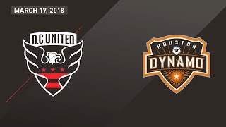 HIGHLIGHTS DC United vs Houston Dynamo  March 17 2018 [upl. by Mountford]