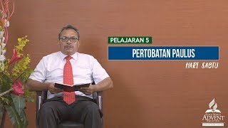 Sekolah Sabat Dewasa  Hari Sabtu  28072018  Pertobatan Paulus [upl. by Dulcie]