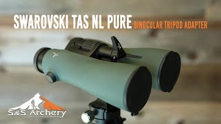 Swarovski TAS NL Pure Binocular Tripod Adapter [upl. by Tennaj]