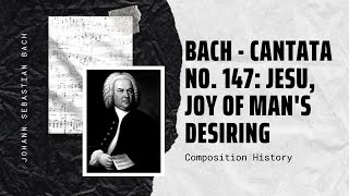 Bach  Cantata No 147 Jesu Joy of Mans Desiring [upl. by Mungo]