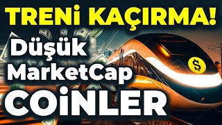 TRENİ KAÇIRMA Düşük MarketCap Coinler  100x Altcoin Sepeti 2024  Gem Coin Tavsiyeleri [upl. by Niwdla]