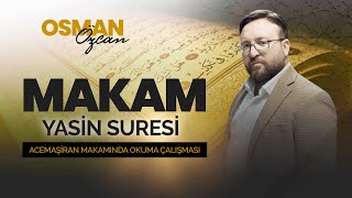 Yasin Suresi Acemaşiran Makamında Nasıl Okunur [upl. by Mercy304]