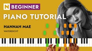 Hannah Mae  Waterdicht 132  PIANO TUTORIAL [upl. by Htenay590]