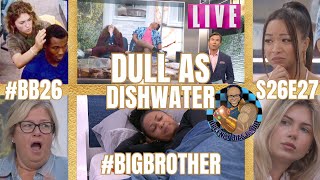 Dull As DishWater A Big Brother 26 Live Eviction Recap [upl. by Airyk720]