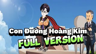 Full Version  Con Đường Hoàng Kim  Cuoi Vietsub [upl. by Argile]