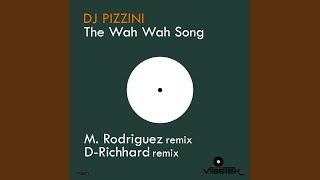 The Wah Wah Song M Rodriguez Remix [upl. by Alaehcim]