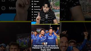 Afg Not Travel To Pak For CT 2025  cricket championstrophy2025 afghanistancricket bcci pcb [upl. by Gamin]