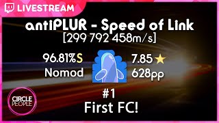 osu  Bubbleman  antiPLUR  Speed of Link 299 792 458ms 9681 FC 628pp  1st FC [upl. by Thrasher]