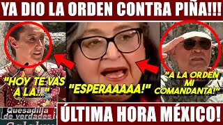 LISTO EL GRITO CLAUDIA DA LA ÓRDEN VS PIÑA DESDE PIRÁMIDE quotA LA ÓDEDEN MI GENERALAquot TÓMALA ADIÓS [upl. by Rowan732]