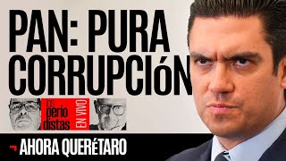 EnVivo ¬ LosPeriodistas ¬ El PAN con Romero pura corrupción ¬ Querétaro arde [upl. by Tonl]