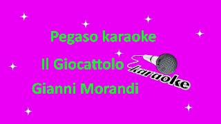 karaoke Il Giocattolo Gianni Morandi [upl. by Elayor]