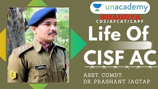 Life of CISF AC  What is CISF  UPSC CAPF AC 2020  ASST COMDT Dr PRASHANT JAGTAP [upl. by Saduj]