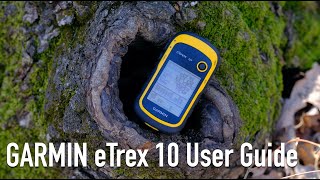 GARMIN eTrex 10 GPS User Guide [upl. by Sadella]