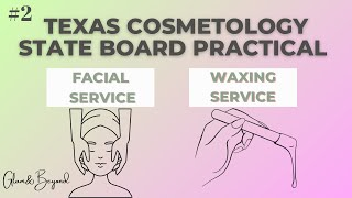 Texas Cosmetology PracticalFacial ServiceWaxing Service [upl. by Telford426]