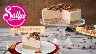 Toblerone Cheesecake  No Bake  ohne Backen  Kühlschrankkuchen  Sallys Welt [upl. by Oetam268]