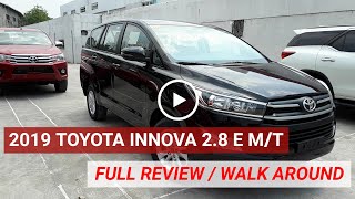 2019 TOYOTA INNOVA 28 E MANUAL  FULL REVIEW AND WALK AROUND [upl. by Birdt]