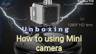 Unboxing and how to using mini camera wareless SQ13 [upl. by Islean718]