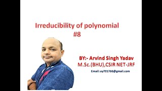 irreducibility of polynomials lecture8 ring theory for NET [upl. by Rocray653]