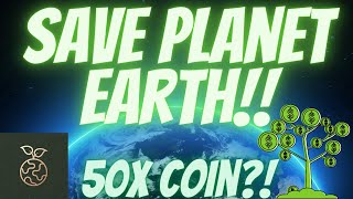 SAVE PLANET EARTH TOKEN THE NEXT SAFEMOON 50X COIN [upl. by Samal]