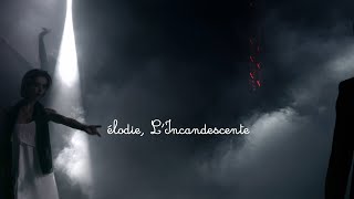 élodie LIncandescente [upl. by Masao]