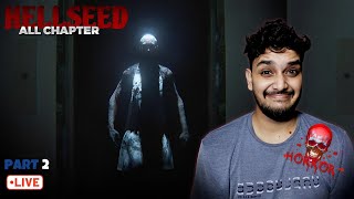 🛑 HELLSEED  AAJ DAR KA MAHOL HAI 🛑  HORROR GAMEPLAY   LIVE STREAM [upl. by Shaughnessy666]