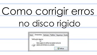 Como Corrigir Erros no Disco Rígido  Sem Programas [upl. by Zarla]