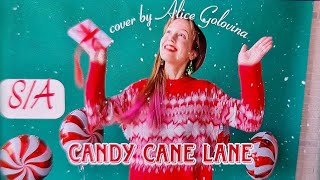 🍬 Candy Cane Lane  Sia  Cover by Alice Golovina🎙☃️🍬 [upl. by Soloman48]