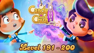 Candy Crush Soda Saga Level 191  200 Modded Gameplay [upl. by Nedle]