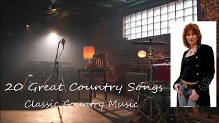 20 Great Country Songs [upl. by Daveta113]