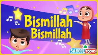 Bismillah Bismillah Alhamdulillah  Urdu amp Hindi Islamic Songs For Kids  SabeelToons [upl. by Aissak77]