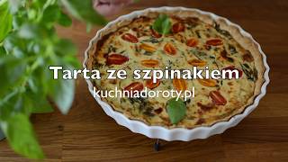 TARTA ze Szpinakiem  Quiche [upl. by Kennith]