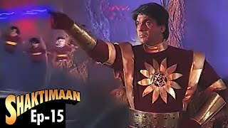 Shaktimaan शक्तिमान  Full Episode 15  Hindi Tv Series [upl. by Ayamat]