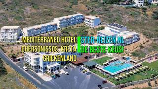 Mediterraneo Hotel Chersonissos Kreta Griekenland  Ster Reizen [upl. by Mcquillin]