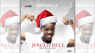 Korede Bello  Jingle bell [upl. by Rondon408]