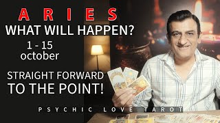 ARIES  1  15 OCTOBER 2024  TAROT CARD READING  PSYCHIC LOVE TAROT [upl. by Knowling]