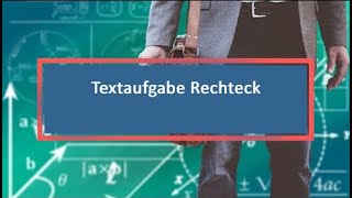 Textaufgabe Rechteck [upl. by Paige567]