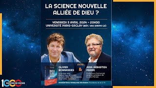 La science nouvelle alliée de Dieu  Olivier Bonnassies  JeanSébastien Pierre [upl. by Okikuy887]