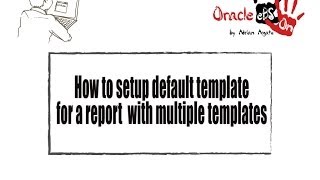 How to setup default template for an Oracle eBS report with multiple templates [upl. by Allison]