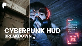 Cyberpunk HUD  Visual Effects Breakdown [upl. by Assennej]