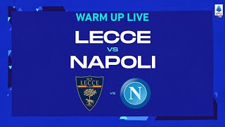 🔴 LIVE  Warm up  LecceNapoli  Serie A TIM 202223 [upl. by Towny]