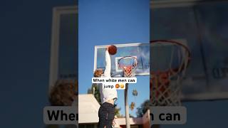 When white men can jump 🏀🤣 basketball basketballshorts nba [upl. by Nij]