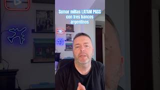 SUMAR MILLAS LATAM PASS CON BANCOS ARGENTINOS [upl. by Hosbein]