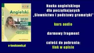 Nauka angielskiego dla początkujących „Słownictwo i podstawy gramatyki  audio kurs [upl. by Akeemat]