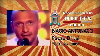 Biagio Antonacci  Pazzo Di Lei CDLive Italy 2005 [upl. by Ogilvie419]