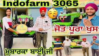 Indofarm 3065 DI🚜 krta sale🥳65 hp best tractor🔥ਜੋਤ ਪੂਰਾ ਖੁਸ😁 [upl. by Ahsinoj]