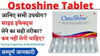 Ostoshine Tablet Uses Side Effects in Hindi  Ostoshine Tablet Ke Fayde Aur Nuksan [upl. by Nirol676]