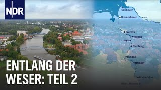 Erlebnis Weserradweg 2 Von Nienburg bis ans Meer  die nordstory  NDR Doku [upl. by Eenattirb]