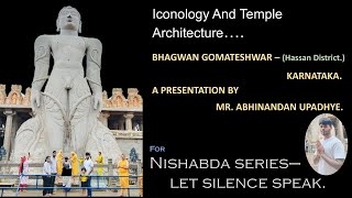 BHAGWAN GOMATESHWARA  SHRAVANABELAGOLA BY DR ANIL JOSHI [upl. by Christiana]