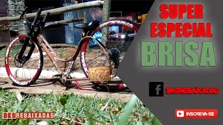 Super Especial Monark Brisa  Bikes Rebaixadas [upl. by Dario572]